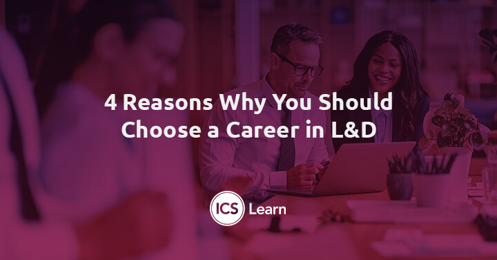 4 Reasons Why You Should Choose A Career In Ld
